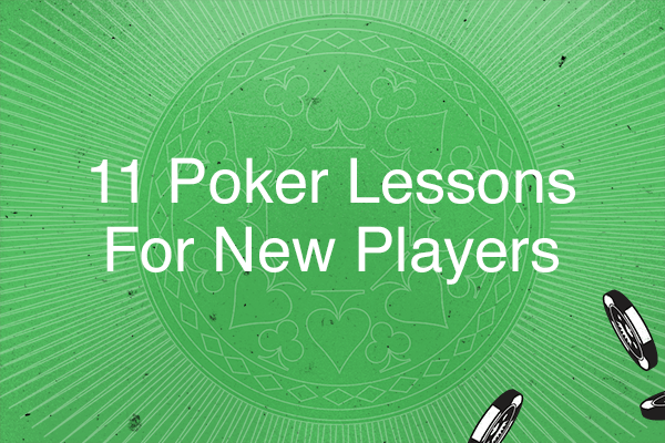 11 poker lessons